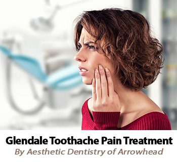 Toothache Pain Treatments by Dr. Greg Ceyhan in Glendale AZ