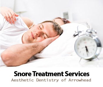 Snore Treatment Dental Services by Aesthetic Dentistry of Arrowhead