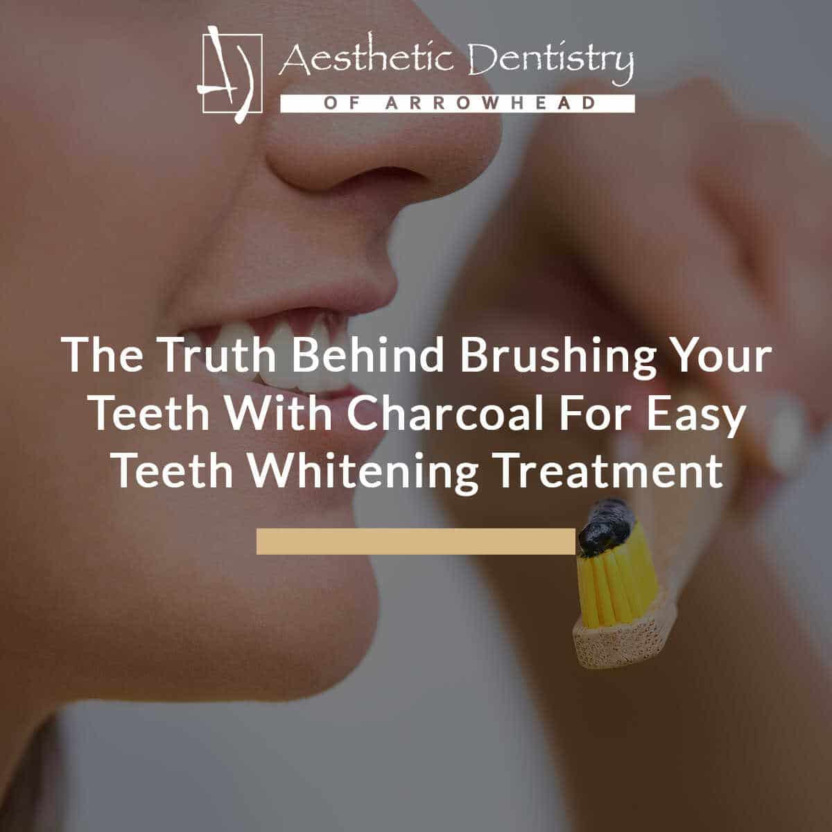 The Truth Behind Brushing Your Teeth With Charcoal For Easy Teeth Whitening Treatment