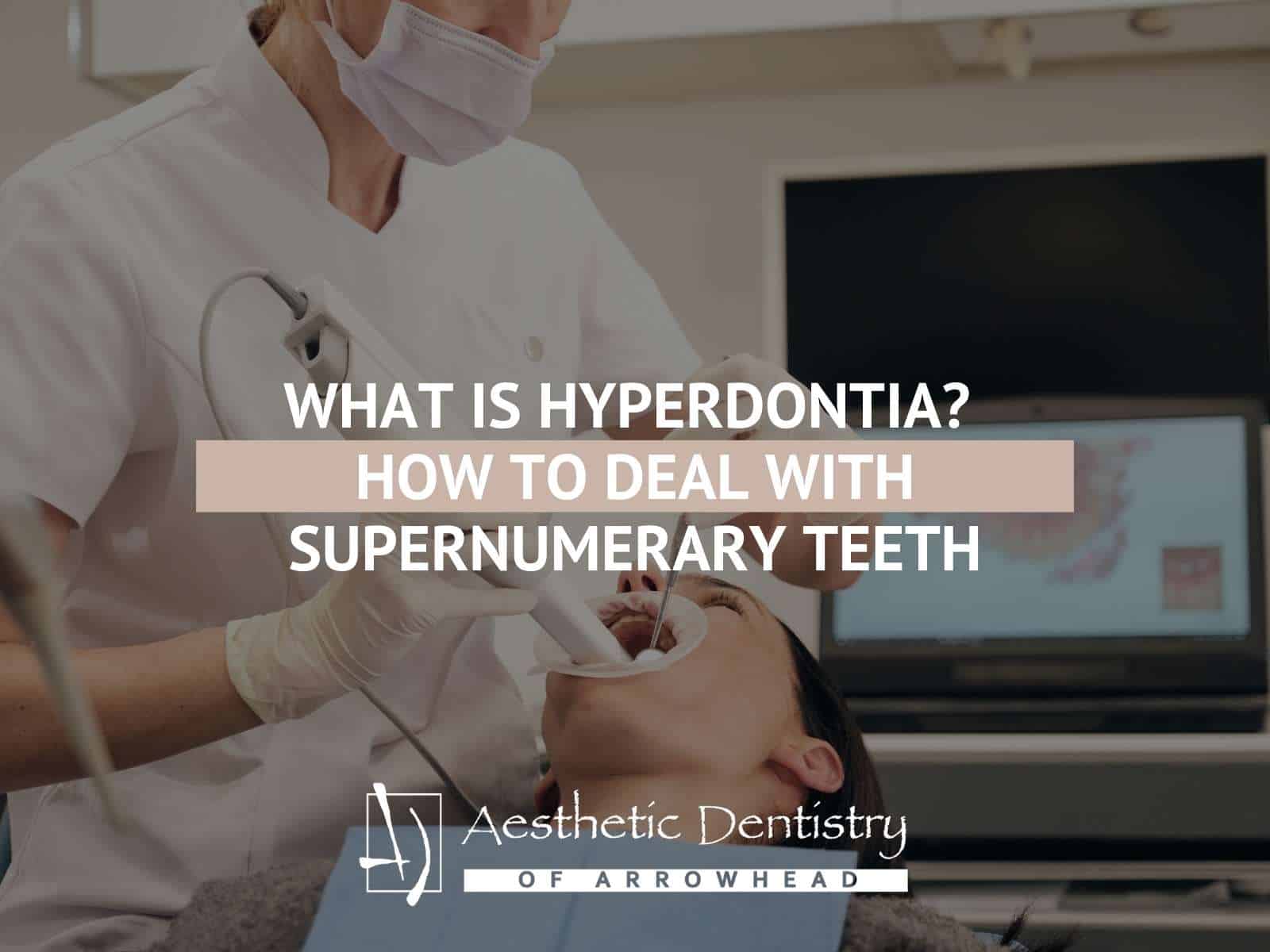 What Is Hyperdontia? How To Deal With Supernumerary Teeth